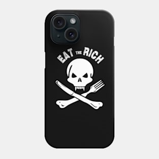 Eat The Rich Phone Case