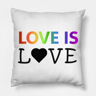 Love is Love Pillow