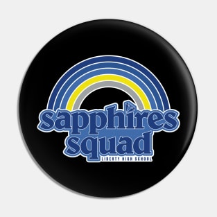 Sapphires Squad Pin