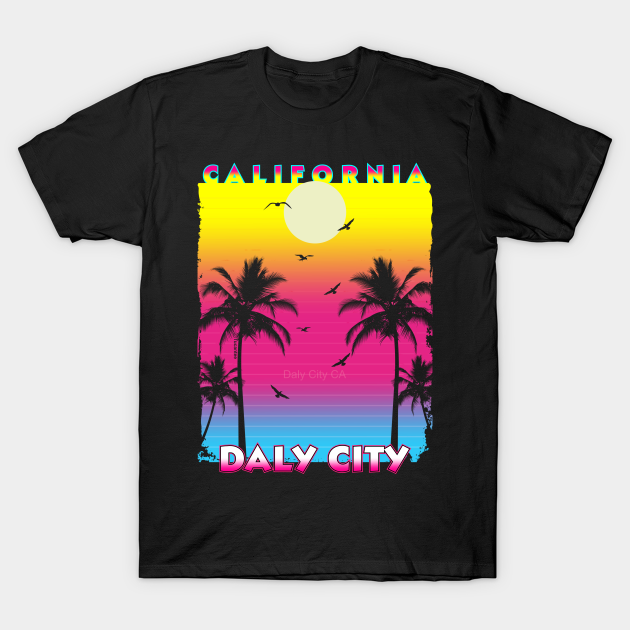 Discover Daly City - Daly City - T-Shirt