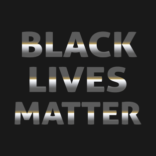 Black lives matter T-Shirt