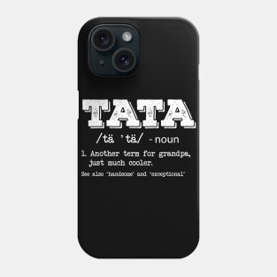 Tata Definition Shirt Best Grandpa Ever Tee Grandparents Day Phone Case