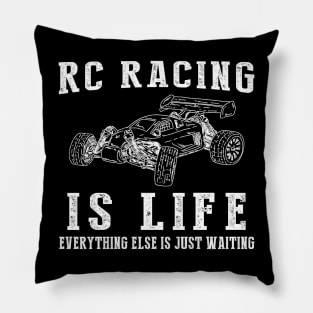 RC Car is Life: Where Waiting Takes the Wheel! Pillow