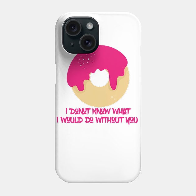 I donut know Phone Case by TealFeatherCreations1