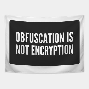 Cybersecurity Cryptography Obfuscation is Not Encryption Black Background Tapestry