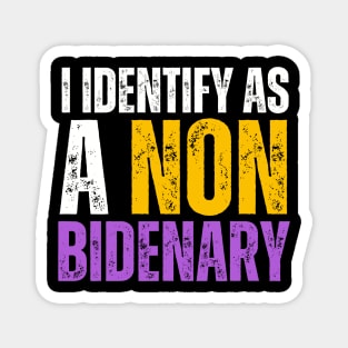 NON BIDENARY Magnet