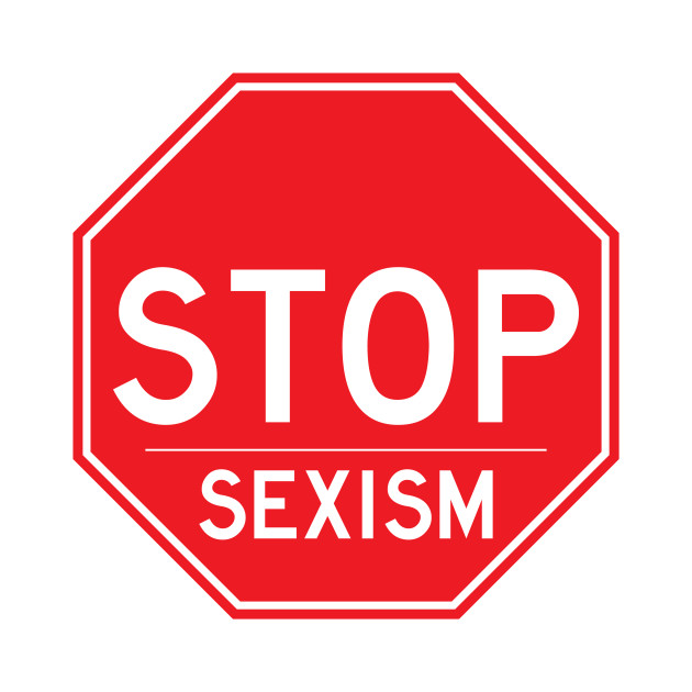 Stop Sexism Feminist Shirt Sexist T Shirt Teepublic