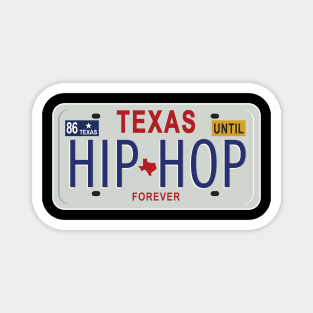 Texas Hip-Hop FOREVER Magnet