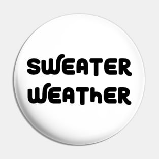 Sweater Weather Pin