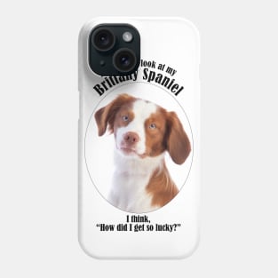 Lucky Brittany Phone Case