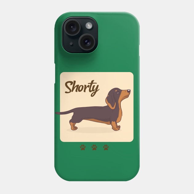 Dachshund Dog Design / Shorty / Cute Dachshund / Wiener Dog / Badger Dog Phone Case by Redboy