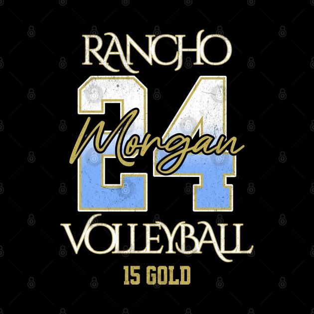 Morgan #24 Rancho VB (15 Gold) - Black by Rancho Family Merch