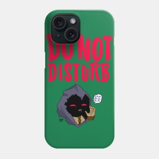 DO NOT DISTURB Phone Case