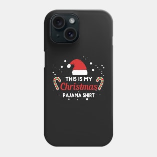 This Is My Christmas Pajama Shirt Christmas Phone Case