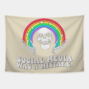 Social Media Was A Mistake Tapestry