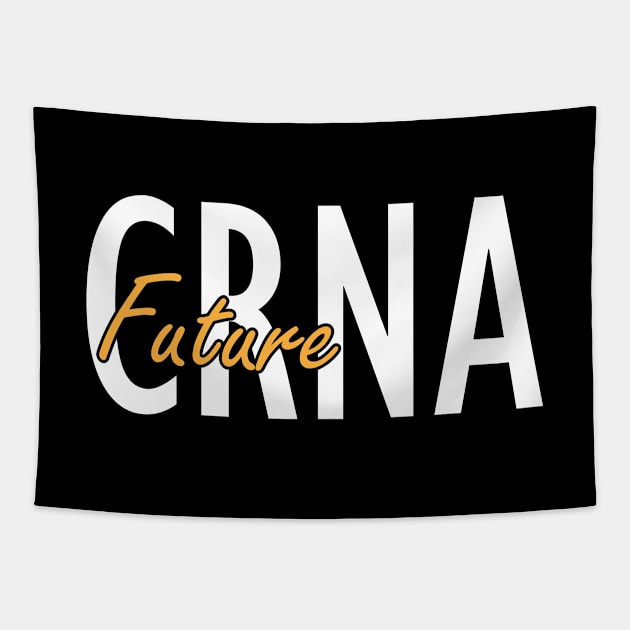 Future CRNA Tapestry by KC Happy Shop