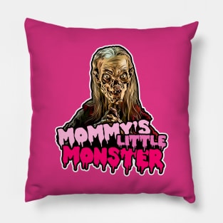 Mommy's Little Monster! Pillow