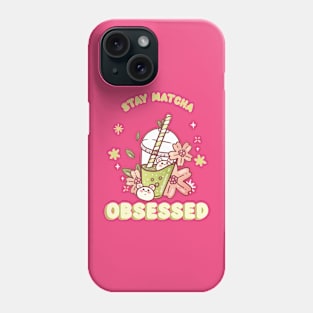 Stay Matcha Obsessed Bubble Tea Phone Case