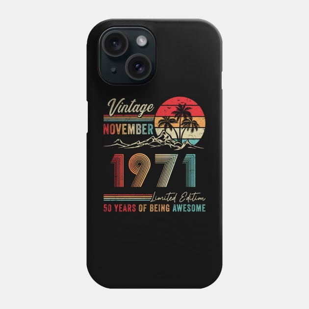 50 Years Old 50th Birthday Decoration Vintage November 1971 Phone Case by TMSTORE