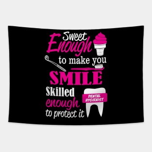 Sweet Enough to make you SMILE ,Skilled enough to protect it Tapestry