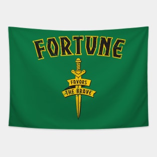 Fortune Favors the Brave Tapestry