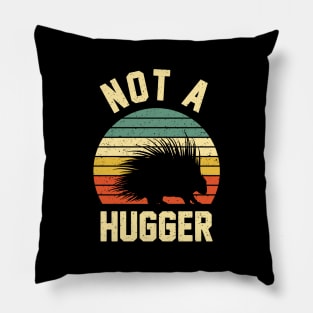 Not A Hugger Funny Porcupine Lover Pillow