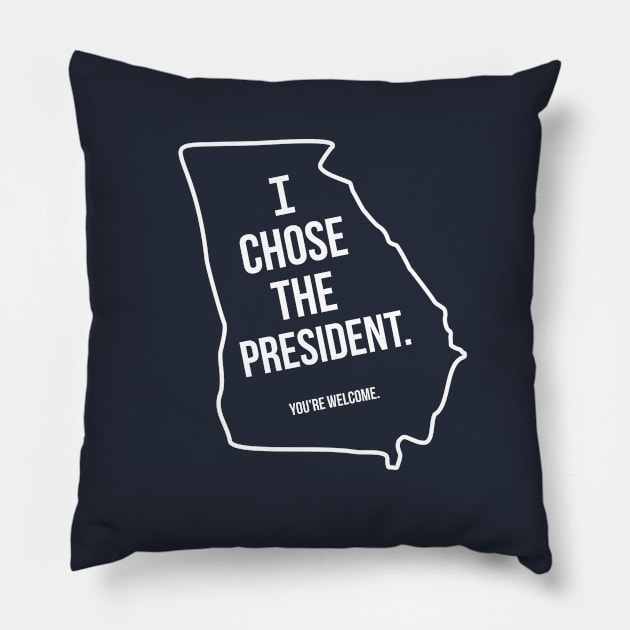 I Chose the President - Georgia - Battleground State Pillow by Ole Blue Design