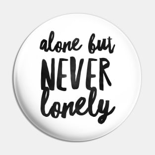 Introvert Valentine Alone But Never Lonely Pin
