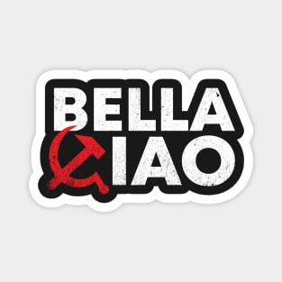 Bella Ciao Magnet