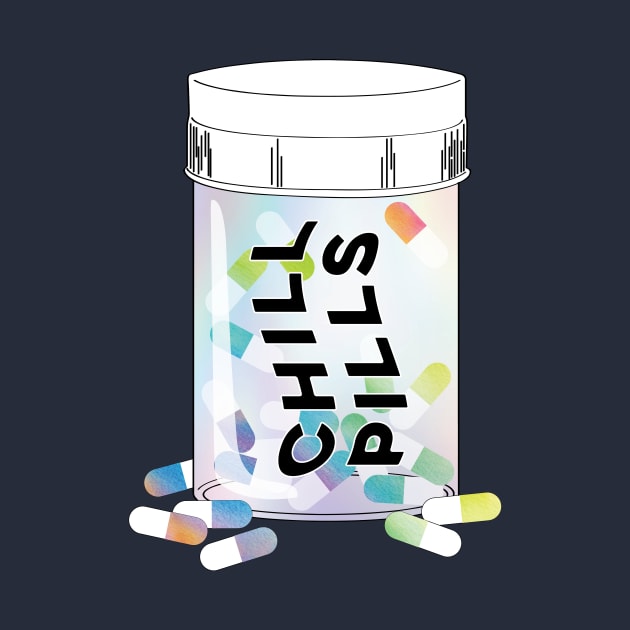 Take a Chill Pill by Perpetual Brunch