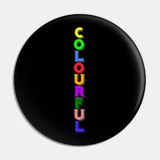 Colourful Colour Pin