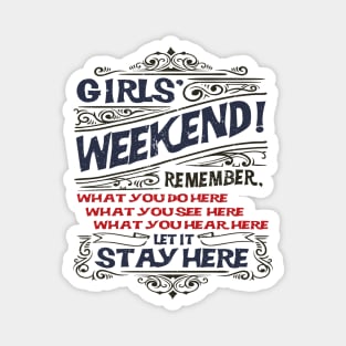 Girls' Weekend Getaway Magnet