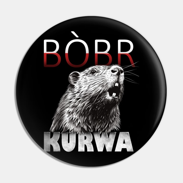 Bòbr Bober Kurwa Beaver Meme Pin by TuuliTuule