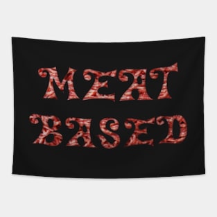 Meat Based Tapestry
