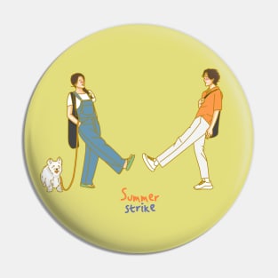 Summer Strike K-Drama Art Pin