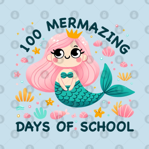 100 Mermazing Days of School by ANSAN