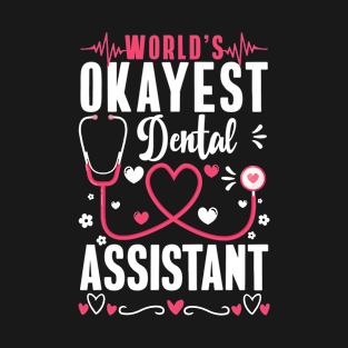 Dentist Appreciation Dentistry Dental Assistant T-Shirt