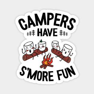 Campers Have S'more Fun Funny Camping Magnet