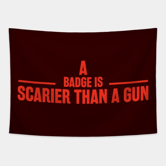 A Badge is Scarier than a Gun Fred Hampton Quote Classic Tapestry by PosterpartyCo