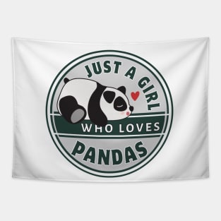 Just A Girl Who Loves Pandas Cute Panda Shirt Gift Tapestry