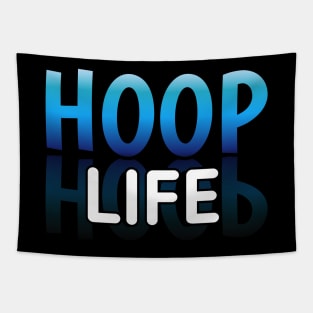 Hoop Life - Basketball Lovers - Sports Saying Motivational Quote Tapestry