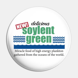 Delicious Soylent Green! Pin