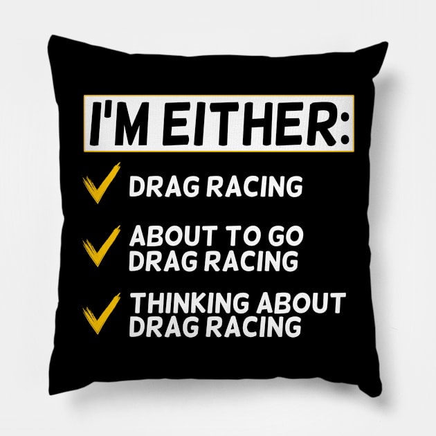 Funny Drag Racing Lover Pillow by White Martian