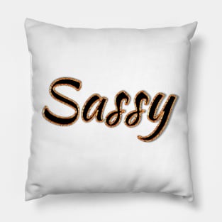 SASSY Pillow