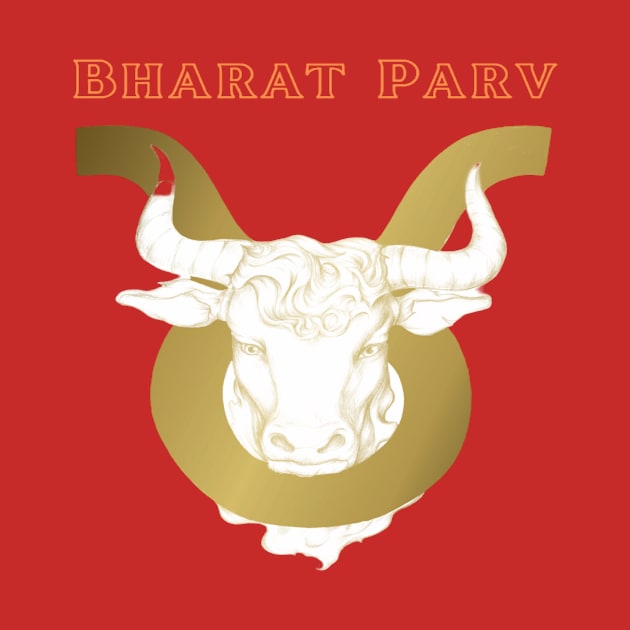 Bharat Parv - Taurus by Bharat Parv