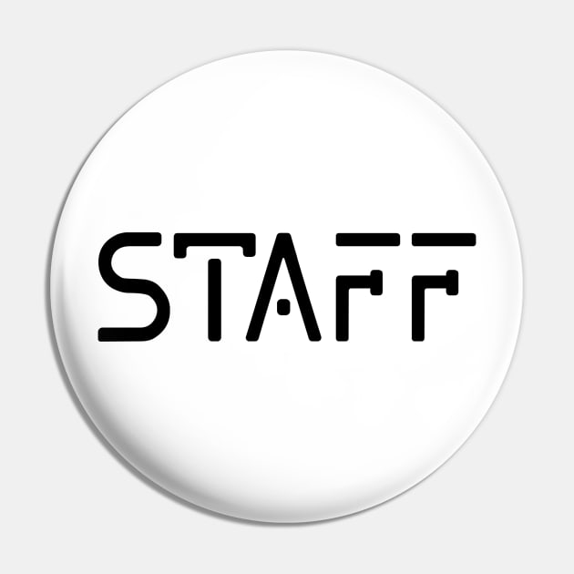 STAFF Pin by remixer2020