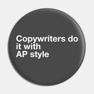 Copywriters do it with AP style Pin