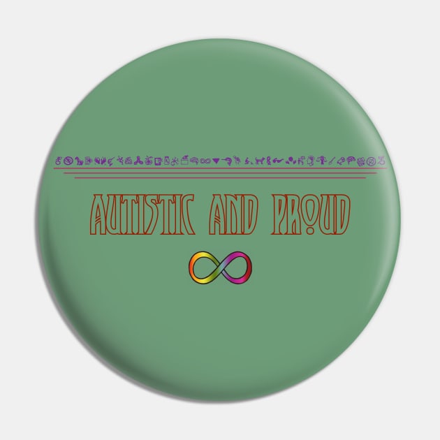 Autistic and Proud Pin by LondonAutisticsStandingTogether