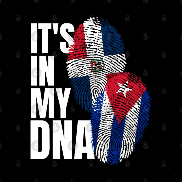 Dominican Plus Cuban DNA Mix Flag Heritage Gift by Just Rep It!!