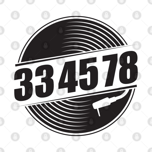 33 45 78 RPM Record & Vinyl Lovers Gift graphic by theodoros20